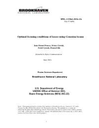 Optimal Focusing Conditions of Lenses Using Gaussian Beams