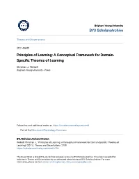 Principles of Learning: a Conceptual Framework for Domain- Specific Theories of Learning