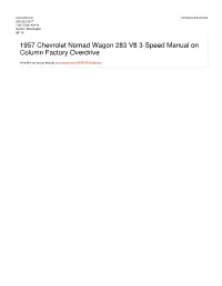 1957 Chevrolet Nomad Wagon 283 V8 3-Speed Manual on Column Factory Overdrive