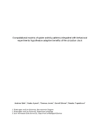 Computational Models of Spider Activity Patterns Integrated with Behavioral Experiments Hypothesize Adaptive Benefits of the Circadian Clock