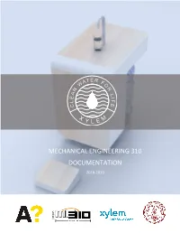 Mechanical Engineering 310 Documentation 2018-2019