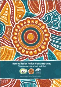 Reconciliation Action Plan 2016-2020 (This Version Is a Revision of 2016 – 2018 Plan)