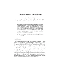 A Systematic Approach to Artificial Agents
