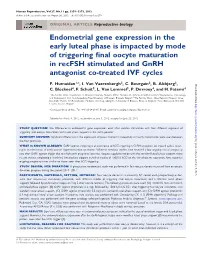 Endometrial Gene Expression in the Early Luteal Phase Is Impacted By