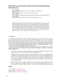 New Physics and Astronomy with the New Gravitational-Wave Observatories Scott A