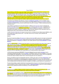 Project Mkultra Project Mkultra, Or MK-Ultra, Was a Covert, Illegal[1