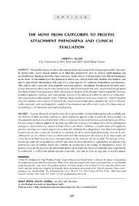 The Move from Categories to Process: Attachment Phenomena and Clinical Evaluation