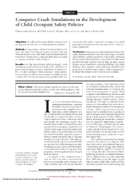 Computer Crash Simulations in the Development of Child Occupant Safety Policies