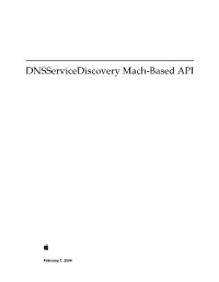 Dnsservicediscovery Mach-Based API