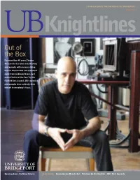 Fall 2010 a Publication of the University of Bridgeport