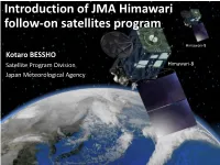 Introduction of JMA Himawari Follow-On Satellites Program