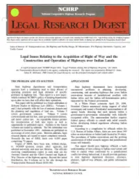 Legal Issues Relating to the Acquisition of Right of Way and the Construction and Operation of Highways Over Indian Lands