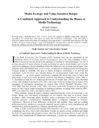Media Ecology and Value Sensitive Design: a Combined Approach to Understanding the Biases of Media Technology