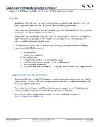 SILK Using the Remote Desktop Scheduler Logging Into SILK Using Mozilla Firefox Browser - SILK Quick Reference Guide