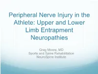 Upper Extremity Compression Neuropathies