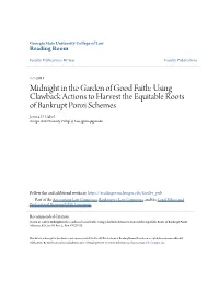 Using Clawback Actions to Harvest the Equitable Roots of Bankrupt Ponzi Schemes Jessica D