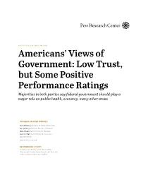Americans' Views of Government: Low Trust, but Some Positive