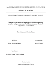 Analysis of Chemical Degradation of Caffeine in Aqueous Solution Using an Advanced Oxidation Process: Fenton’S Reagent and UV Radiation