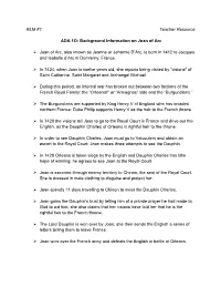 BLM #7 Teacher Resource ADA 1O: Background Information on Joan of Arc Joan of Arc, Also Known As Jeanne Or Jehanne D'arc