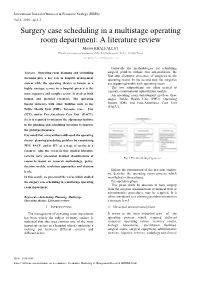 Surgery Case Scheduling in a Multistage Operating Room