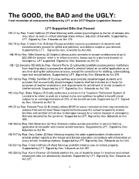 The GOOD, the BAD and the UGLY: Final Resolution of Instruments Followed by LFT in the 2017 Regular Legislative Session