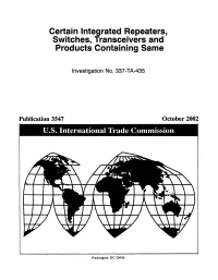 Certain Integrated Repeaters, Switches, Transceivers and Products Containing Same