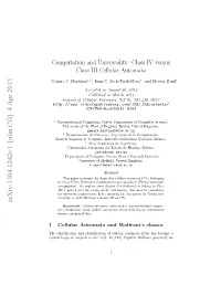 Computation and Universality: Class IV Versus Class III Cellular Automata