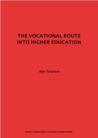 The Vocational Route Into Higher Education Will Need Different Methods of Teaching and Assessment