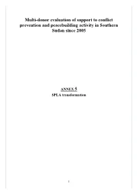Multi-Donor Evaluation of Support to Conflict Prevention and Peacebuilding Activity in Southern Sudan Since 2005