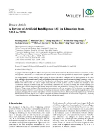 Review Article a Review of Artificial Intelligence (AI) in Education from 2010 to 2020