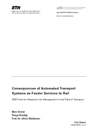 Consequences of Automated Transport Systems As Feeder Services to Rail