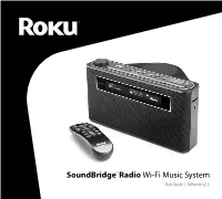 Soundbridge™ Radio Wi-Fi Music System User Guide | Software V2.5 [Inside Front Cover] Welcome