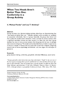 When Two Heads Aren't Better Than One: Conformity in a Group Activity