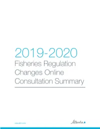 2019-2020 Fisheries Regulation Changes Online Consultation Summary 1