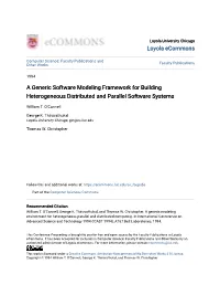 A Generic Software Modeling Framework for Building Heterogeneous Distributed and Parallel Software Systems