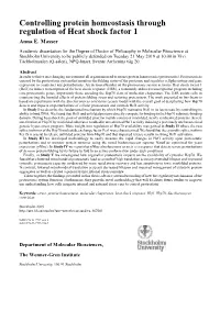 Controlling Protein Homeostasis Through Regulation of Heat Shock Factor 1 Anna E
