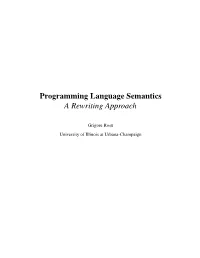 Programming Language Semantics a Rewriting Approach