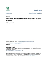 The Effects of Physical Flash Hole Deviations on Factory-Grade Rifle Ammunition