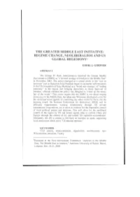 The Greater Middle East Initiative: Regime Change, Neoliberalism and Us Global Hegemony*