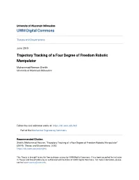 Trajectory Tracking of a Four Degree of Freedom Robotic Manipulator