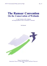 The Ramsar Convention on the Conservation of Wetlands