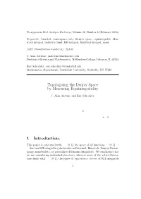Topologizing the Denjoy Space by Measuring Equiintegrability 1 Introduction