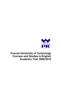 Cracow University of Technology Courses and Studies in English Academic Year 2009/2010