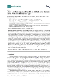 How Can Synergism of Traditional Medicines Benefit from Network