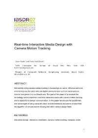Real-Time Interactive Media Design with Camera Motion Tracking