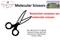 Restriction Enzymes Are Molecular Scissors