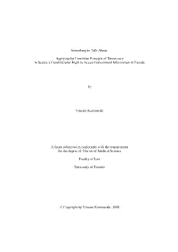 Something to Talk About: Applying the Unwritten Principle of Democracy to Secure a Constitutional Right to Access Government Information in Canada