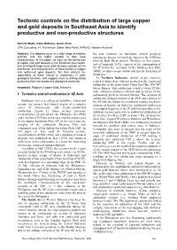 Tectonic Controls on the Distribution of Large Copper and Gold Deposits in Southeast Asia to Identify Productive and Non-Productive Structures