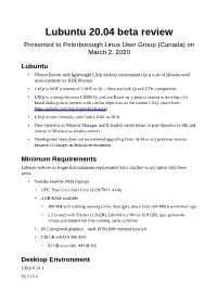 Lubuntu 20.04 Beta Review Presented to Peterborough Linux User Group (Canada) on March 2, 2020