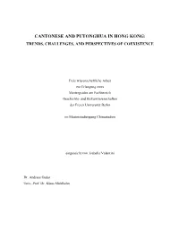 Cantonese and Putonghua in Hong Kong: Trends, Challenges, and Perspectives of Coexistence